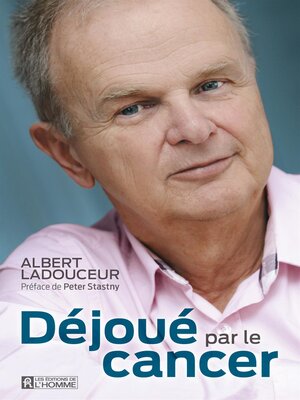 cover image of Déjoué par le cancer